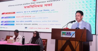 শিক্ষককে নিজের সন্তান মনে করে শিক্ষার্থীদের শিক্ষা দিতে হবে : শিক্ষামন্ত্রী 